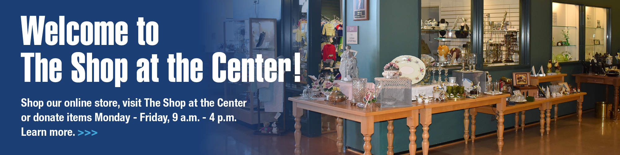 Welcome to the shop at the center!